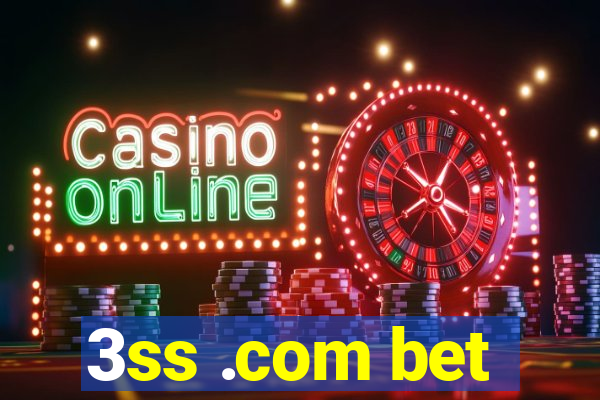 3ss .com bet